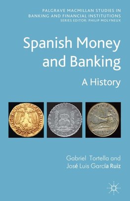Spanish Money and Banking
