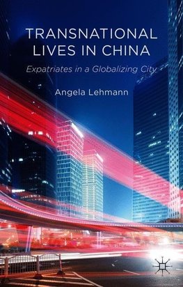Transnational Lives in China