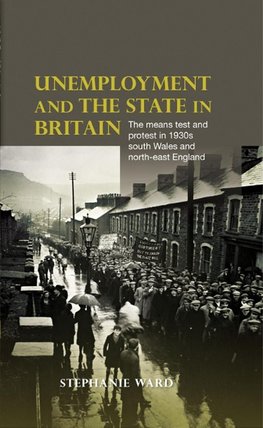 Unemployment and the state in Britain