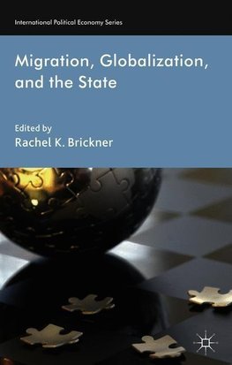 Migration, Globalization, and the State