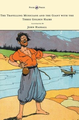 The Travelling Musicians and the Giant with the Three Golden Hairs - Illustrated by John Hassall