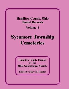 Hamilton County, Ohio Burial Records, Volume 8