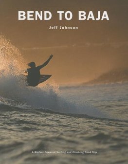 Bend to Baja