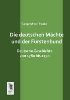 Die deutschen Mächte und der Fürstenbund