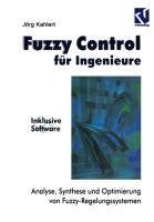 Fuzzy Control für Ingenieure