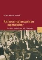 Risikoverhaltensweisen Jugendlicher