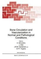 Bone Circulation and Vascularization in Normal and Pathological Conditions