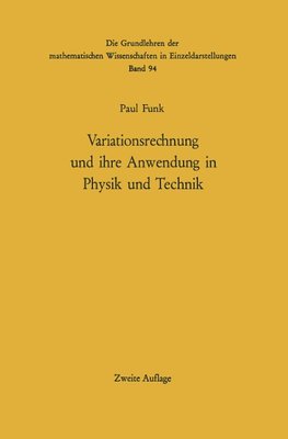 Variationsrechnung und ihre Anwendung in Physik und Technik