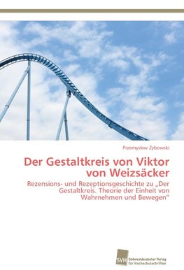 Der Gestaltkreis von Viktor von Weizsäcker