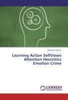 Learning Action SelfViews Attention Heuristics Emotion Crime