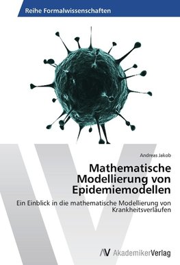 Mathematische Modellierung von Epidemiemodellen