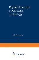 Physical Principles of Ultrasonic Technology