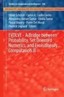 EVOLVE - A Bridge between Probability, Set Oriented Numerics, and Evolutionary Computation III