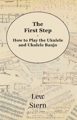 1ST STEP - HT PLAY THE UKULELE