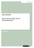 Die Voraussetzungen für eine Kindzentrierung