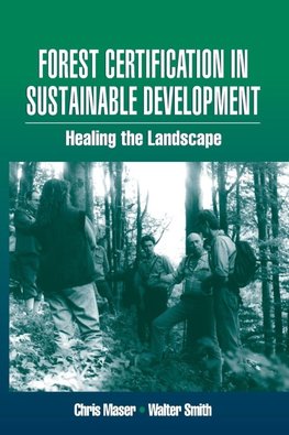 Forest Certification in Sustainable Development