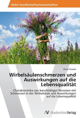 Wirbelsäulenschmerzen und Auswirkungen auf die Lebensqualität