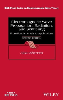 Electromagnetic Wave Propagation, Radiation, and Scattering