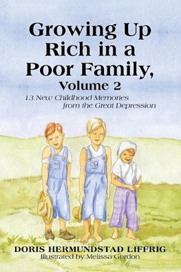 Growing Up Rich in a Poor Family, Volume 2