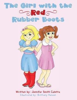 The Girl With The Red Rubber Boots