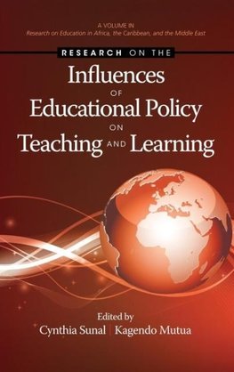 Research on the Influences of Educational Policy on Teaching and Learning (Hc)