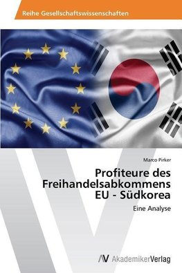 Profiteure des Freihandelsabkommens  EU - Südkorea