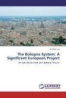 The Bologna System: A Significant European Project