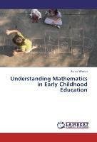 Understanding Mathematics in Early Childhood Education