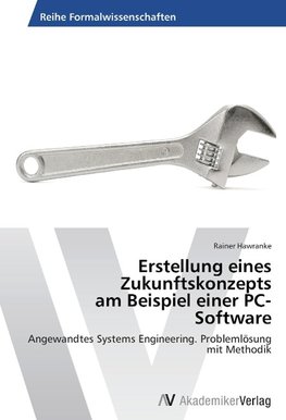 Erstellung eines Zukunftskonzepts am Beispiel einer PC-Software