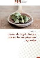 L'essor de l'agriculture à travers les coopératives agricoles