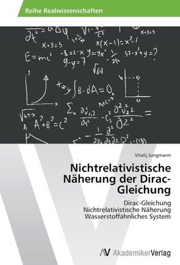 Nichtrelativistische Näherung der Dirac-Gleichung