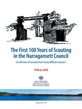 The First 100 Years of Scouting in the Narragansett Council