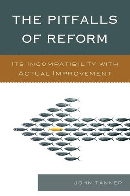 Pitfalls of Reform