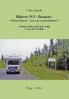 Highway No. 5 - Dempster. 720 km Schotter - und was kommt dahinter?
