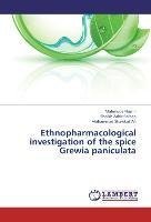 Ethnopharmacological investigation of the spice Grewia paniculata