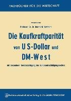Die Kaufkraftparität von US-Dollar und DM-West mit besonderer Berücksichtigung des Bundesentschädigungsrechtes
