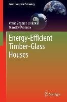 Energy-Efficient Timber-Glass Houses