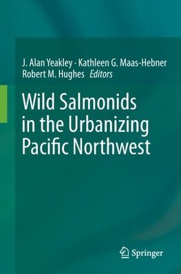 Wild Salmonids in the Urbanizing Pacific Northwest