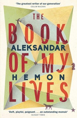 Hemon, A: Book of My Lives