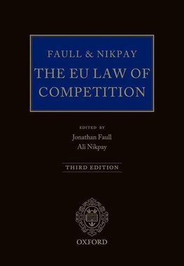 Faull and Nikpay: The EU Law of Competition