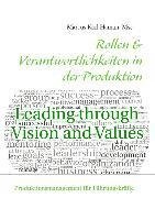 Rollen & Verantwortlichkeiten in der Produktion