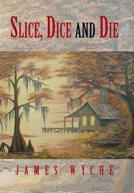 Slice, Dice and Die
