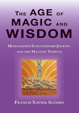 The Age of Magic and Wisdom