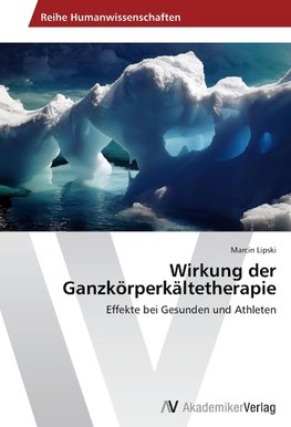 Wirkung der Ganzkörperkältetherapie