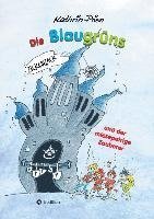 Die Blaugrüns und der miesepetrige Zauberer
