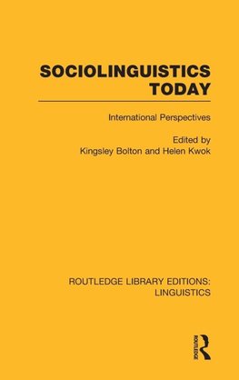 Sociolinguistics Today (RLE Linguistics C