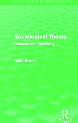 Sociological Theory (Routledge Revivals)