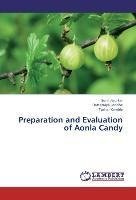Preparation and Evaluation of Aonla Candy