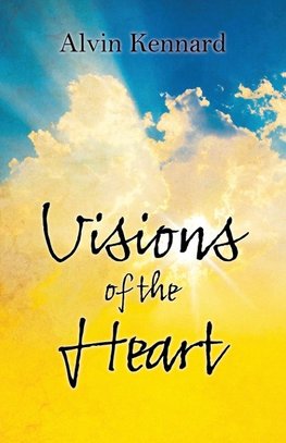 Visions of the Heart
