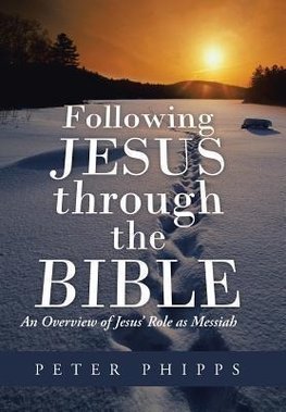 Following Jesus Through the Bible